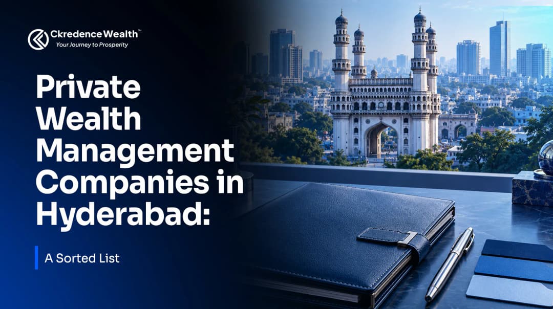 Private Wealth Management Companies in Hyderabad: A Sorted List