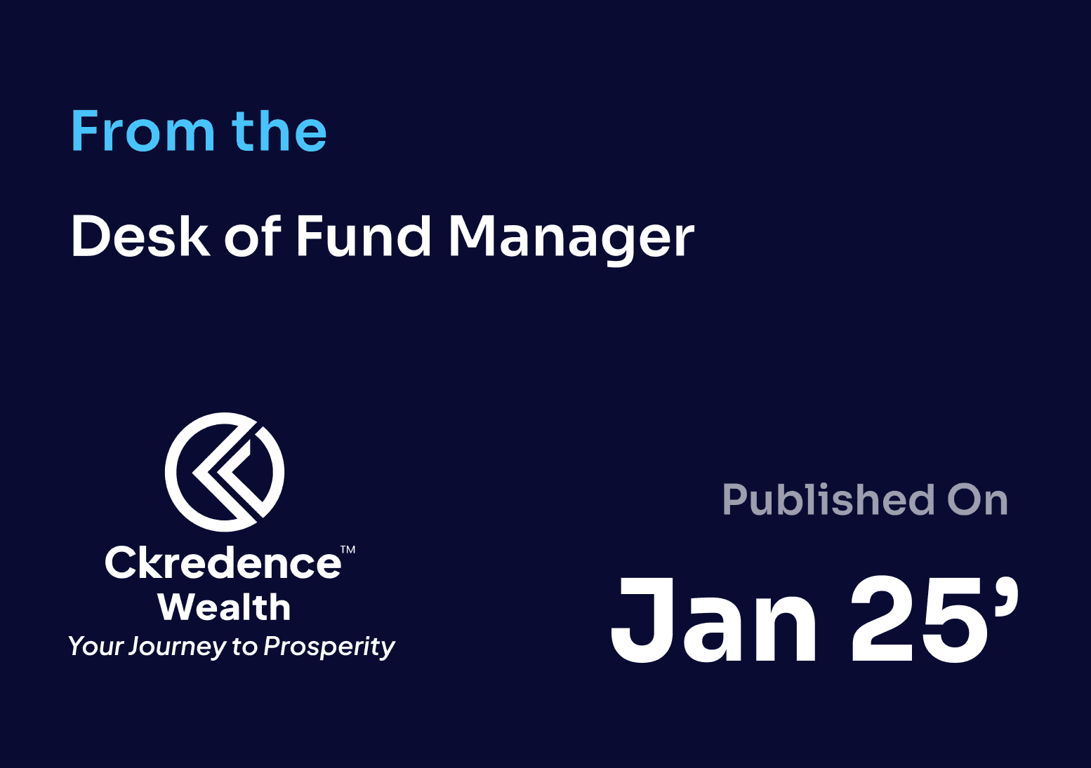 Desk of Fund Manager January'25