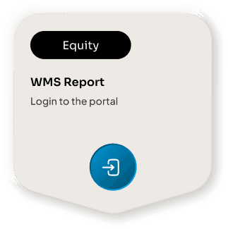 Equity WMS Report - Login to the portal