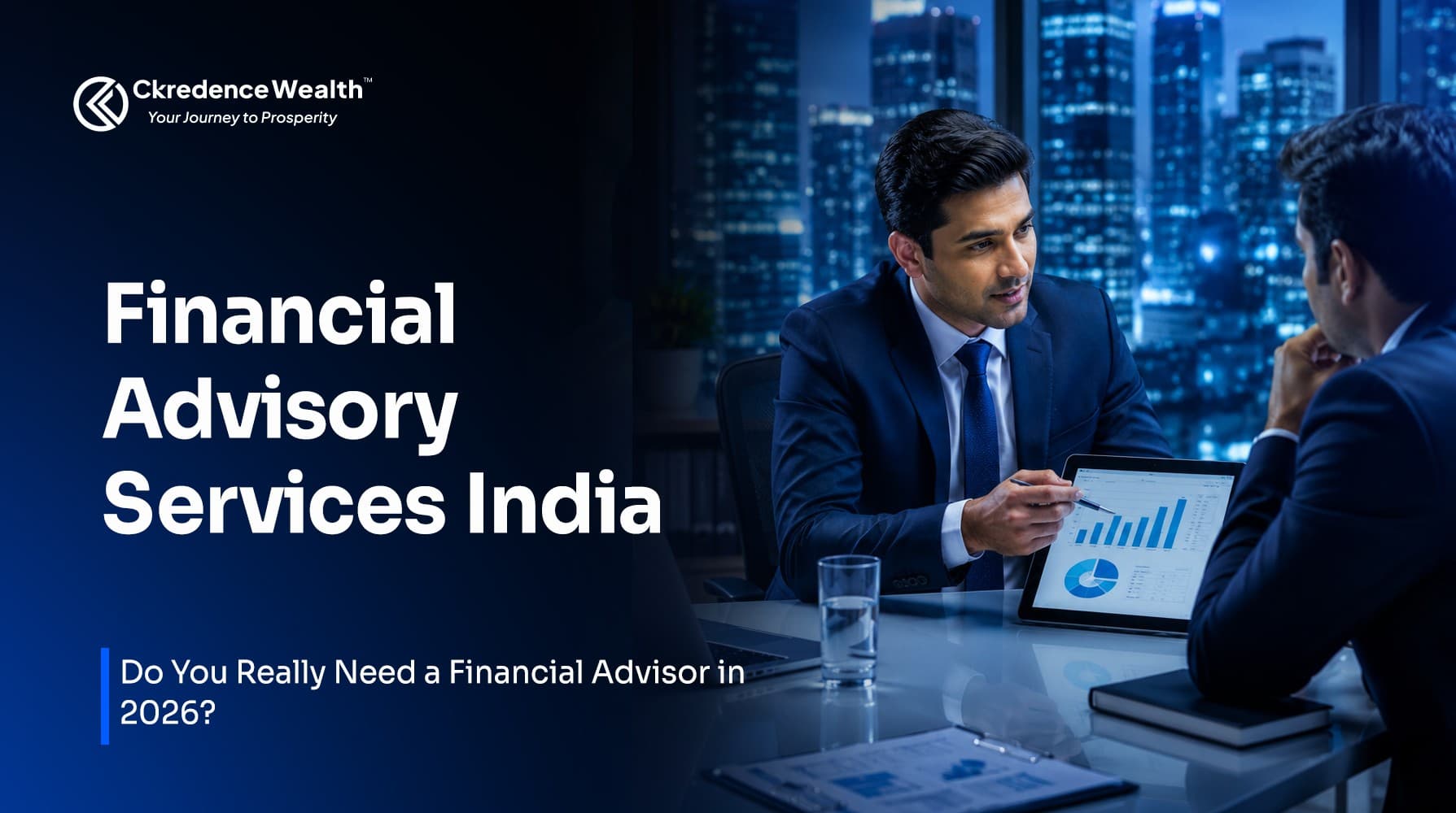 Financial Advisory Services India: Do You Really Need a Financial Advisor in 2026?