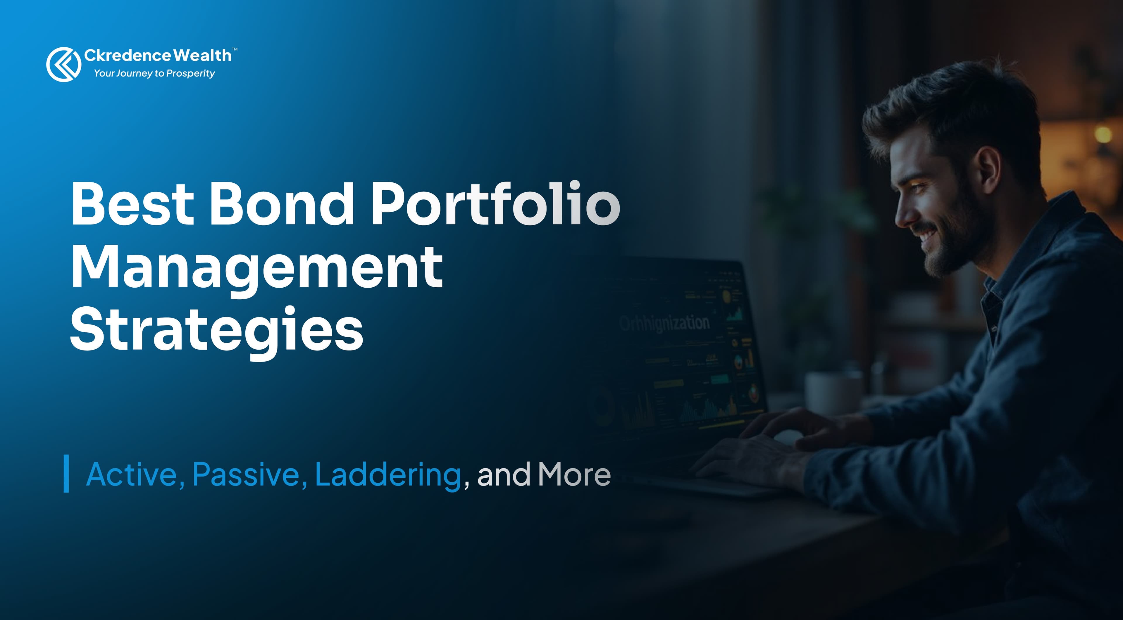Bond Portfolio Management Strategies for HNI Investors
