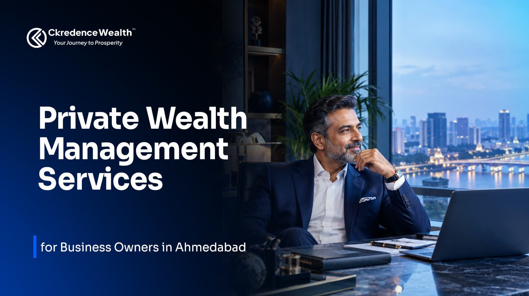 Private Wealth Management Services for Business Owners in Ahmedabad